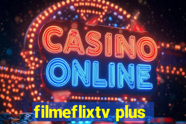 filmeflixtv plus